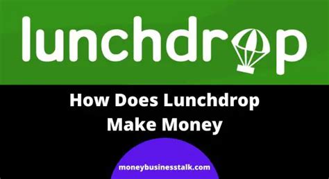 We offer thousands of great local restaurants and national chains with free delivery. . How does lunchdrop make money